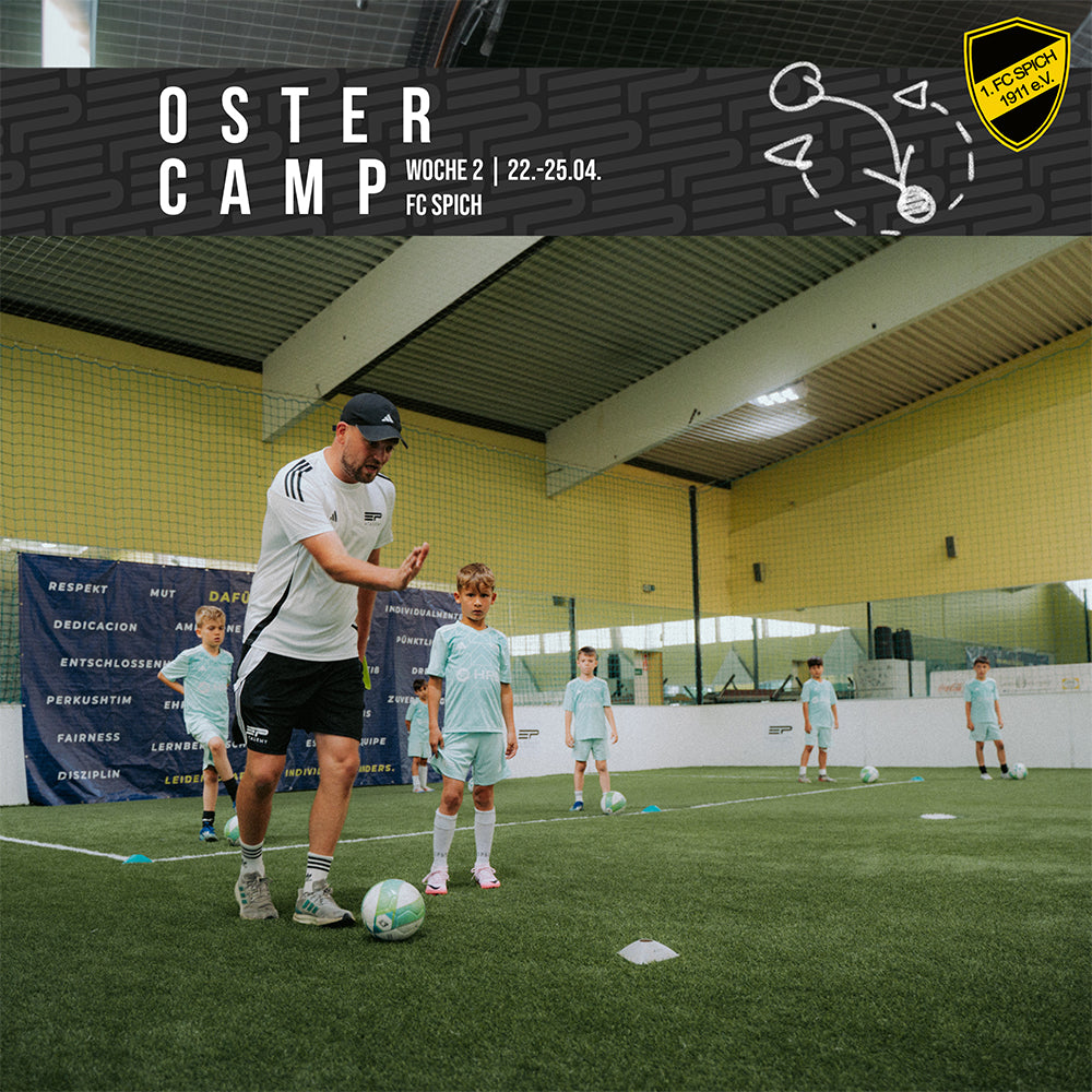 Ostercamp 2025 | FC Spich | 22.-25.04.2025 | Woche 2