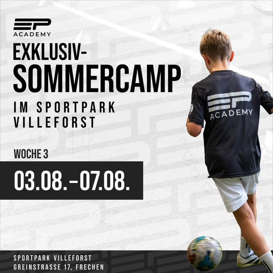 Sommer-Exklusiv-Camp | Sportpark Villeforst | 03.08.-07.08.26 | Woche 3